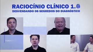 Curso Raciocínio Clínico 1.0