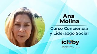 Ana Molina - Testimonio Curso Conciencia y Liderazgo