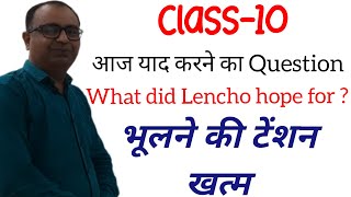 What did Lencho hope for ● What did Lencho hope for Question answer a letter to God chapter class 10