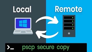 How to Copy Files From Local PC to Remote Server or From Remote Server to Local PC Using pscp