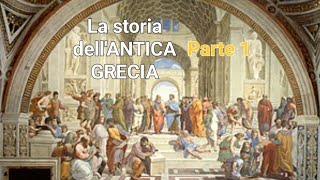 TUTTA la STORIA dell'ANTICA GRECIA (parte 1)