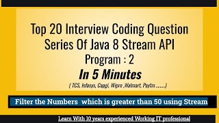 Java 8 Stream API Programming | How To Filter Numbers Which Is grater than 50  (Program 2)