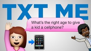 What's the right age to give a kid a cellphone? | TXT ME Book