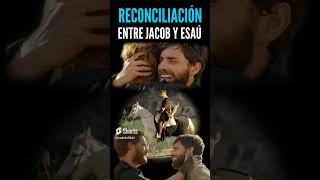 #esau #perdón  #reconciliacion