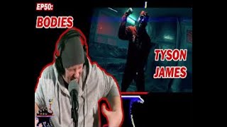 Tyson Killed It Again! EP50： ＂BODIES＂ By Tyson James