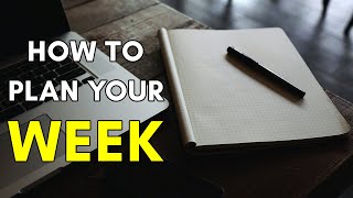 How To Plan Your Week - Plan Your Weekly Schedule For Success