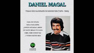 Daniel Magal - 09 - Tu piensas que lo has hallado. 🎵