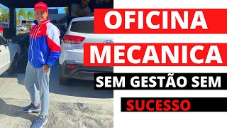 Oficina mecânica sem gestão sem sucesso