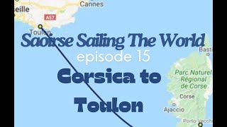 Corsica to Toulon Saoirse Sailing the World 15