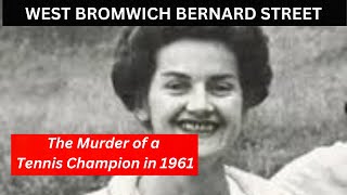 WEST BROMWICH BERNARD STREET the Unsolved MURDER of Dorothy Mills in 1961