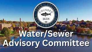 Water/Sewer Advisory Committee - 06/12/24