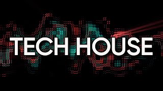 Tech House Mix  (Best of FISHER,Chris Lake,Tujamo & More)