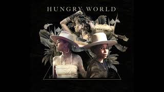 Rising Appalachia - Hungry World (feat. Aja Black) [Official Audio]