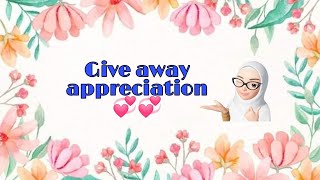 GIVE AWAY APPRECIATION