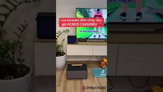 Trải nghiệm hát karaoke loa kéo ACNOS CS450 SRV đỉnh nhất phân khúc