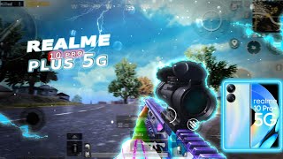 Realme 10 Pro Plus 5g BGMI gameplay montage😈RAUPU GAMING 😈