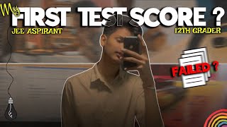 MY FIRST MOCK TEST SCORE  - FAILED ?? 😥😱 Jee 2025 study vlog | Class 12th🔥|  #iitjee