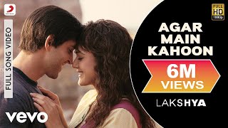 Agar Main Kahoon Full Video - Lakshya|Hrithik Roshan, Preity|Udit Narayan,Alka Yagnik