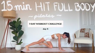 15MIN full body HIT pilates for weight loss | 7 DAY SUMEMR CHALLENGE - day 4 | LIDIAVMERA