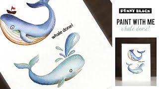 Stamp and Paint with Me | Whale Done! | PB&J