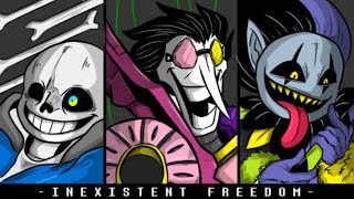 INEXISTENT FREEDOM (The World Revolving x Megalovania x Big Shot) [My Take]