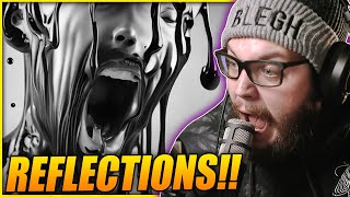 Reflections - Scapegoat // Reaction