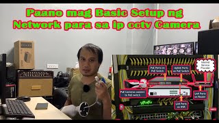 How to Basic Setup Network CCTV IP CAMERA (tagalog)