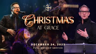 Christmas Eve 2023 (Full Worship Service)