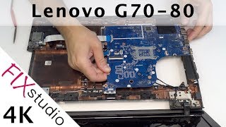 Lenovo G70-80 - disassemble [4K]