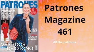 #Patrones 461 September 2024 #sewingmagazine #sewingpatterns #PatronesMagazine #patrones461