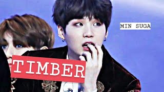 Timber // Suga [fmv]