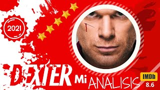 Dexter Análisis (2021) | Una de las mejores Series Thriller Psicológico