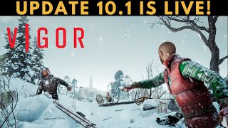 VIGOR - UPDATE 10.1 IS LIVE (X-MAS UPDATE!)