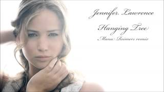 James Newton Howard / Jennifer Lawrence - The Hanging Tree (Lane Of Me Deep House Remix)