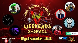 Web V Weekends Ep 44 F.A Mysterio drops on VeVe, Renting collectables, Comic Talk, and More