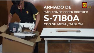 Armado/ ensamble de S-7180A Brother máquina de coser recta electrónica industrial con su mesa