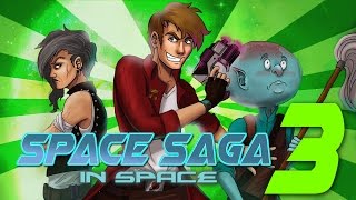 Space Saga (In Space) – Ep.3 : HEROES & NOT-GEORGES – Sci-Fi Comedy Adventure