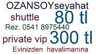 izmir cesme transfer alaçatı  bölgesine  shuttle transfer  80 tl  vito vip  transfer   300 tl