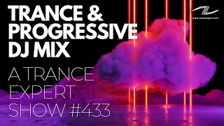 Trance & Progressive Mix - A Trance Expert Show #433