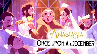 Once upon a December - Anastasia cover ✨