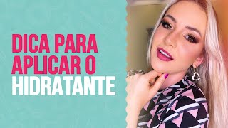 💄Maquiagem by Rafa - Como aplicar o Hidratante da forma correta?