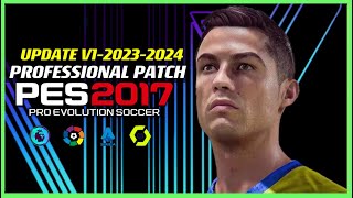 PES 2017 | PROFESSIONAL-PATCH 23-2024 V-1 | 12/30/23 | PC