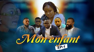 MON ENFANT |ÉPISODE 1 |NOUVEAU FILM AVEC |AÏDA |PIERROT| MIMI||BOBO| EBAKATA| DACOSTA |LAVA |EYENGA