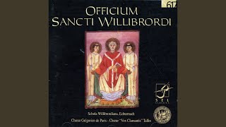 Officium Sancti Willibrordi: Ad laudes: Sanctus vir Dei zelo fervens [Antiphona III, 4e mode]