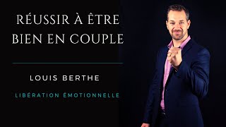 Réussir à être bien en couple