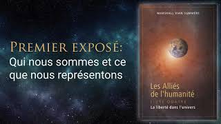 Les Alliés de l'humanité LIVRE 4 | Chap 1 — Qui nous sommes et ce que nous représentons