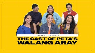 The Cast of PETA's Walang Aray Share Their Funniest Moments on Stage