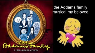 the addams family musical is atrociously underrated