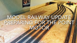 Model Railway Update - Preparing For The Point Motors