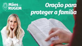 ORAÇÃO PARA PROTEGER A FAMÍLIA